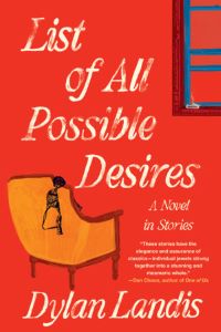 Book Launch: List of All Possible Desires by Dylan Landis in conversation with Jessica Anya Blau