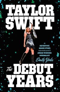 Book Launch: Taylor Swift: The Debut Years by Emily Yahr