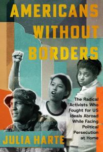 Book Launch: Americans Without Borders by Julia Harte in conversation with Dale Maharidge