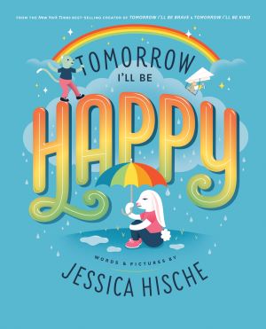 Book Launch: Tomorrow I'll Be Happy by Jessica Hische in conversation with Kaitlin Kneafsey